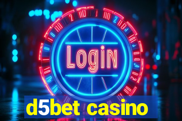 d5bet casino